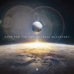 Se publica laa canción "Hope for the Future" del videojuego Destiny